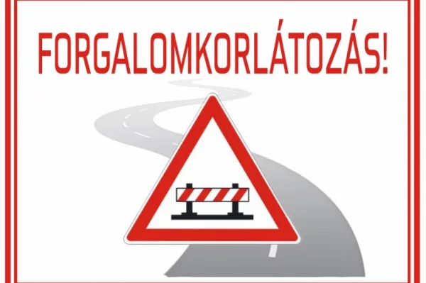 Tájékoztató ideiglenes forgalomkorlátozásról