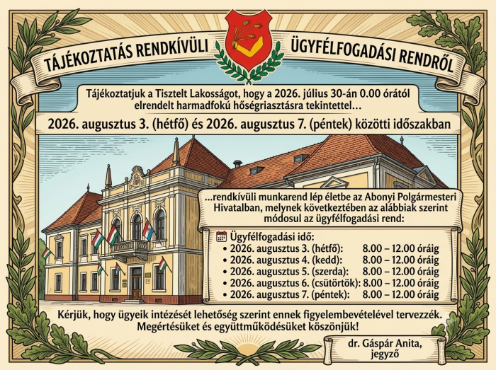 Tájékoztató ügyfélfogadási idő változásáról (a rendkívüli hőségre tekintettel)