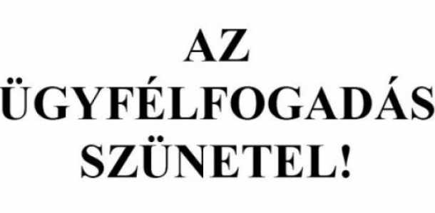 Július 1-jén szünetel az ügyfélfogadás